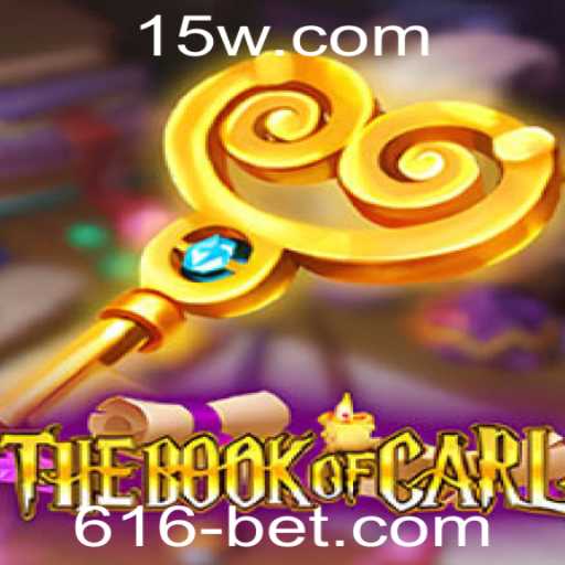 TheBookofCarl: Explorando o Fascinante Mundo do Jogo de Apostas 616bet